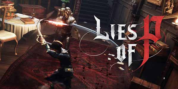 Lies of P จะเปิดตัวในปี 2023 สําหรับ PS5, Xbox Series X|S, PS4, Xbox One, PC และ Game Pass