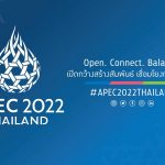 การประชุม APEC 2022 Thailand